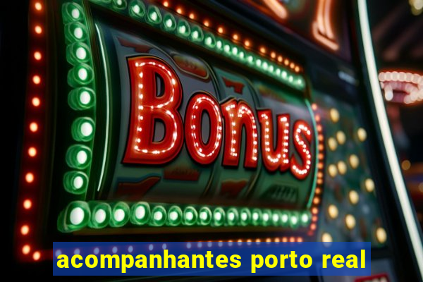 acompanhantes porto real